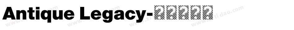 Antique Legacy字体转换